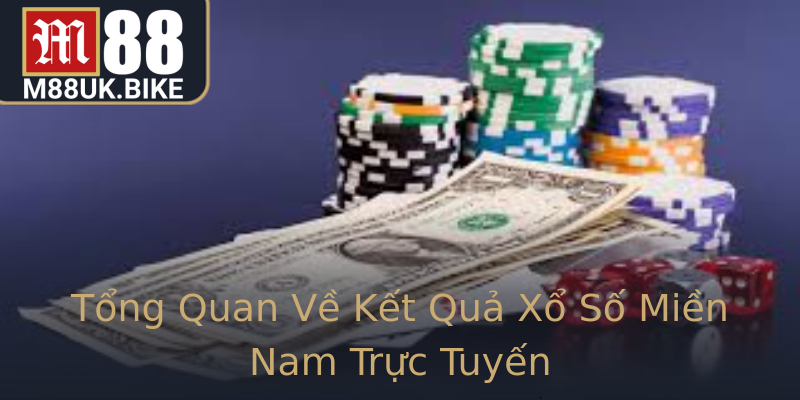 Tổng Quan Về Kết Quả Xổ Số Miền Nam Trực Tuyến Tổng Quan Về Kết Quả Xổ Số Miền Nam Trực Tuyến
